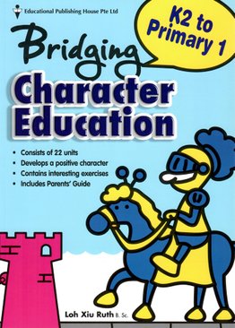 Bridging K2 to Primary One Character Education