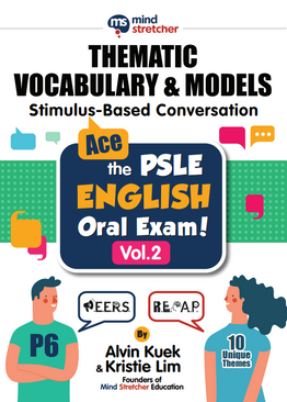 Ace the PSLE English Oral Exam (Vol 2)