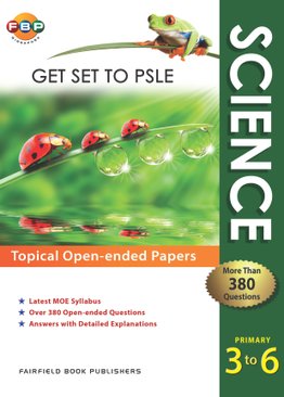 Get Set to PSLE Science - Open Ended Questions