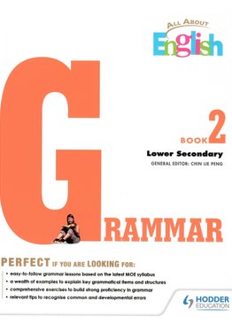 All About English Grammar Book 2 (Lower Sec)