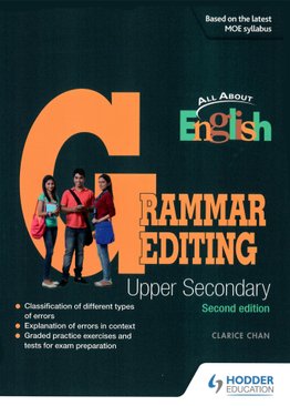 Grammar Editing: Upper Sec (2nd Ed)