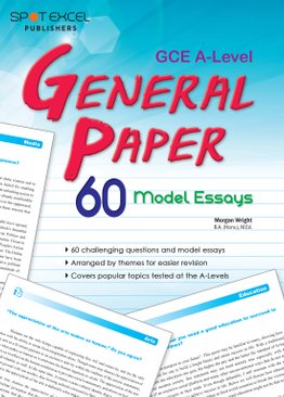 GCE A-Level General Paper 60 Model Essays