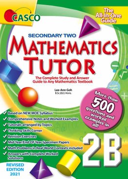 Sec Mathematics Tutor 2B (Special/Express) Revised Edition