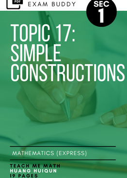 Exam Buddy Elementary Mathematics 4048 Sec 1 Topic 17: Simple Constructions