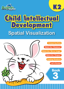 K2 Child Intellectual Development Book 3: Spatial Visualization