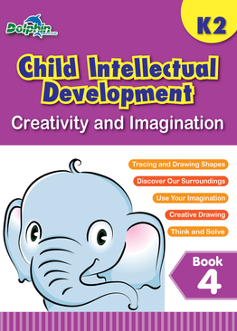 K2 Child Intellectual Development Book 4: Creativity & Imagination