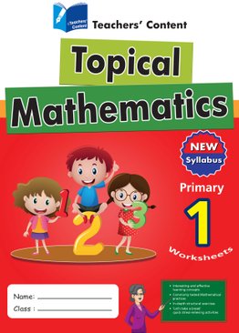 Primary 1 Teachers' Content Topical Maths Worksheets