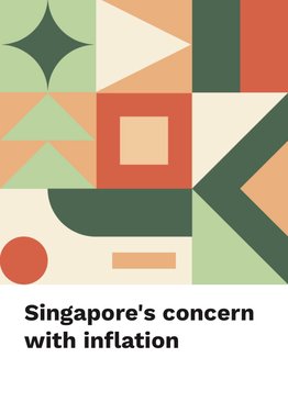Singapore's Concern with Inflation (Chapter) - A Level Economics