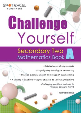 Challenge Yourself Secondary Two Mathematics Book A