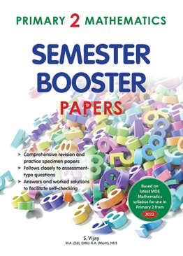 P2 Mathematics Semester Booster Papers
