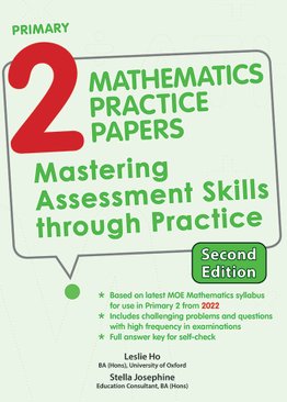 P2 Mathematics Practice Papers (2nd Ed)