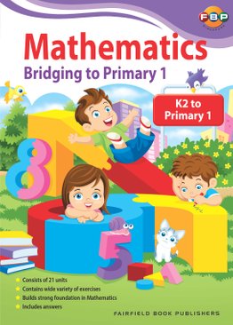 Bridging K2 to Primary 1 Mathematics