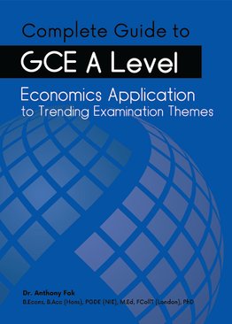Complete Guide to GCE A-Level Economics Application to Trending Examination Themes
