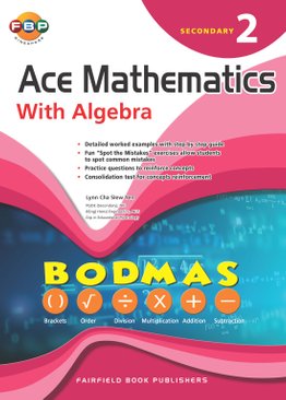 Secondary 2 Ace Mathematics with Algebra