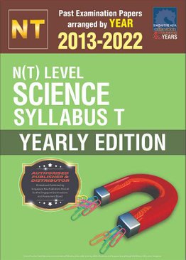 N(T) Level Science Syllabus T Yearly Edition 2013-2022 + Answers